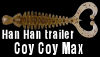 HANHAN TRAILER Coy Coy MAX